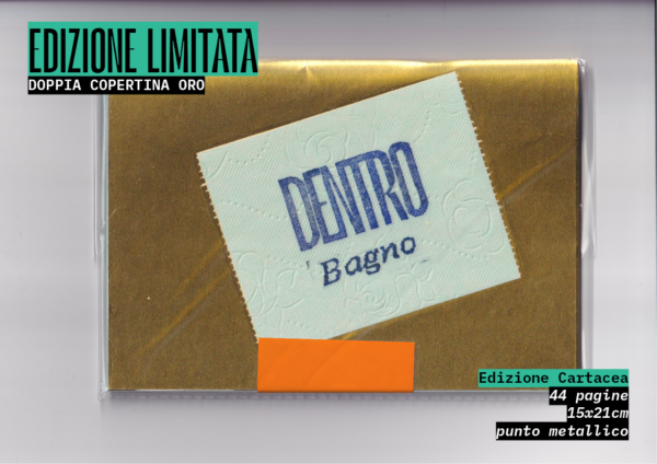Bagno – Edizione Limitata (Oro)