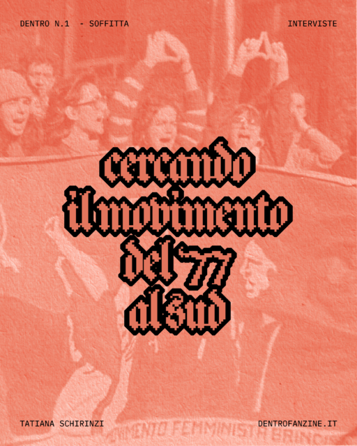 Cercando il movimento del ‘77 al sud